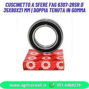 Cuscinetto a Sfere FAG 6307-2RSR Ø 35x80x21 mm | Doppia tenuta in gomma