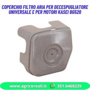 Coperchio filtro aria per decespugliatore spalleggiato universale e per motori Kasei BG520