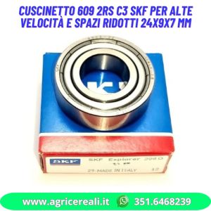 Cuscinetto 609 2RS C3 SKF per alte velocità e spazi ridotti 24x9x7 mm