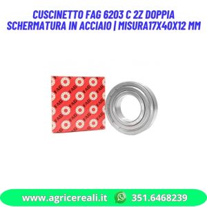 Cuscinetto FAG 6203 C 2Z doppia schermatura in acciaio | misura17x40x12 mm