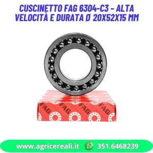 Cuscinetto FAG 6304-C3 – Alta Velocità e Durata Ø 20x52x15 mm
