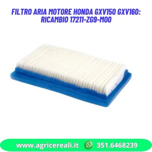 Filtro Aria motore Honda GXV150 GXV160: Ricambio 17211-ZG9-M00
