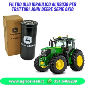 Filtro olio idraulico AL118036 per trattori John Deere serie 6x10