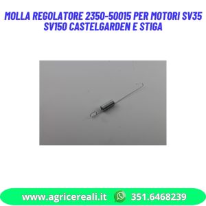 Molla regolatore 2350-50015 per motori SV35 SV150 Castelgarden e Stiga