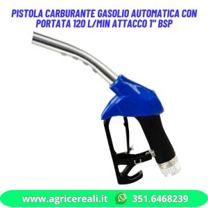 Pistola carburante gasolio automatica con portata 120 L/min attacco 1" BSP